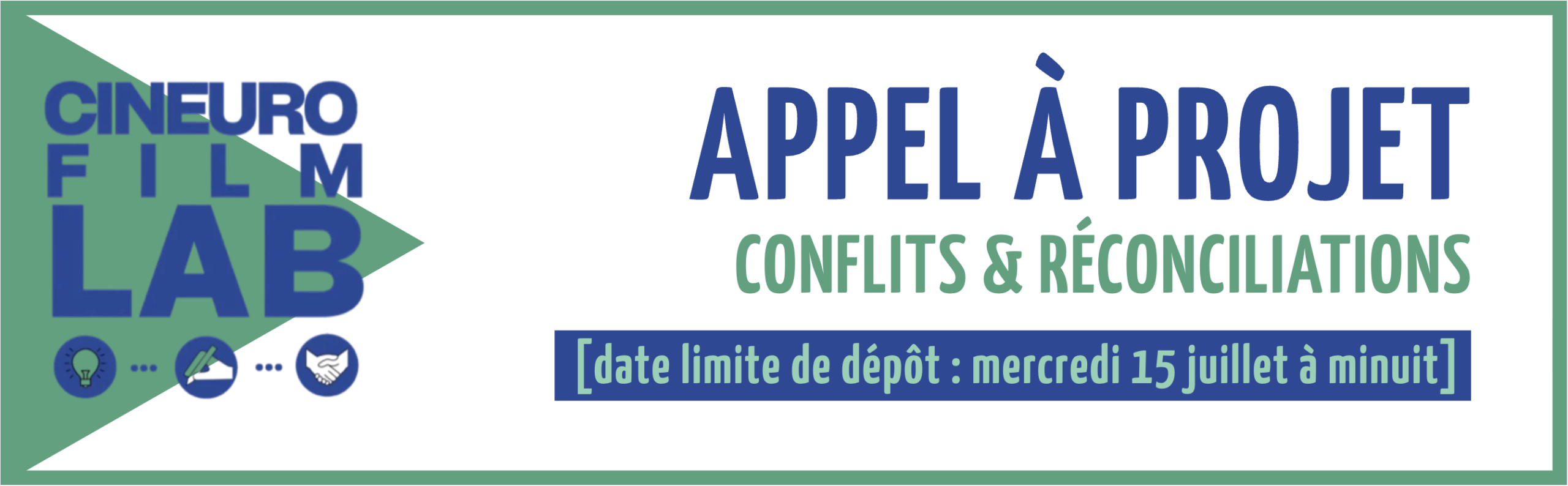Appel à projet CINEURO Conflits et réconciliations